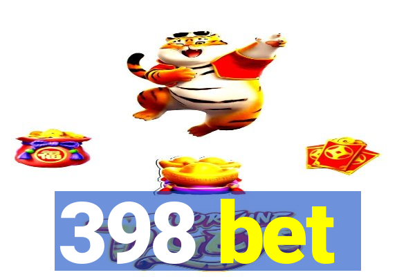 398 bet